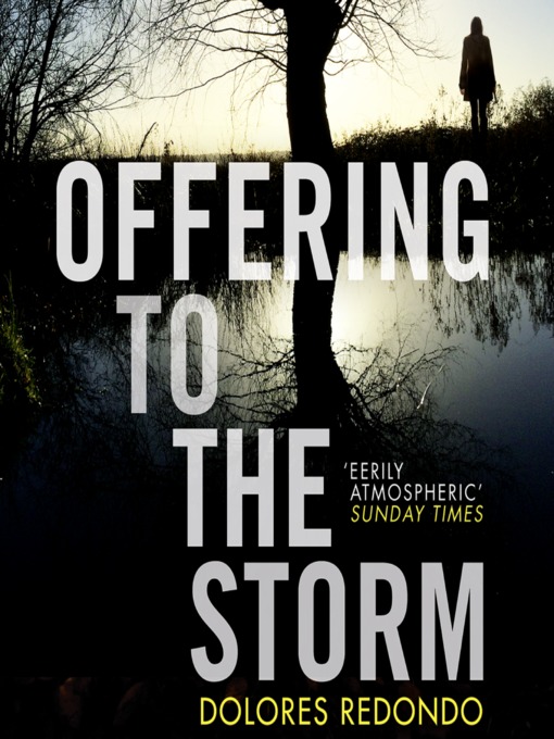 Title details for Offering to the Storm by Dolores Redondo - Available